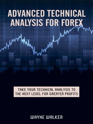 cover image of Advanced Technical Analysis For Forex